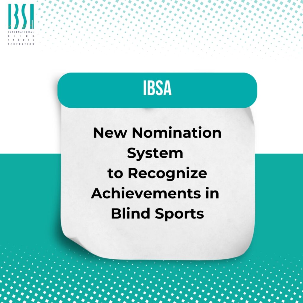 IBSA Introduces New Nomination System to Recognize Achievements in Blind Sports