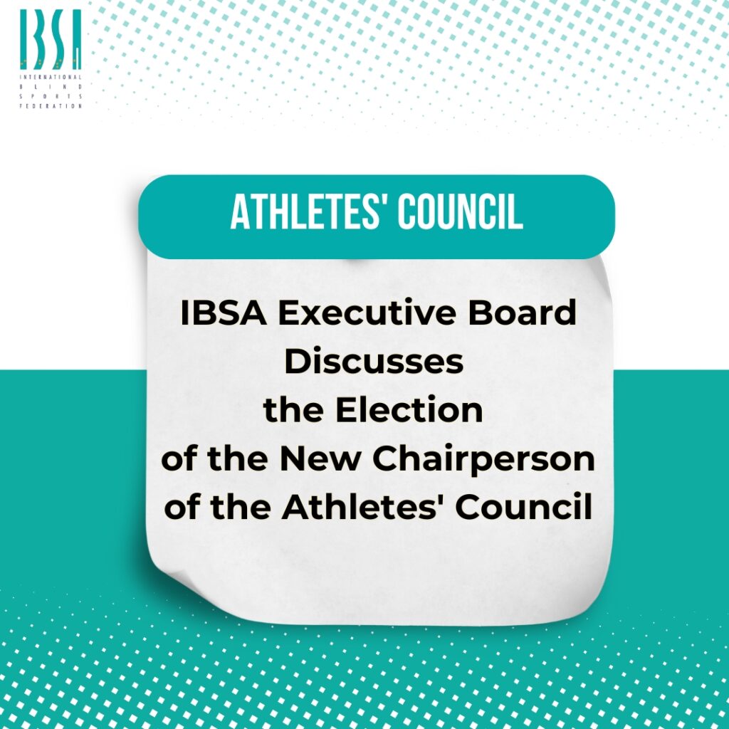 IBSA Executive Board Discusses the Election of the New Chairperson of the Athletes' Council