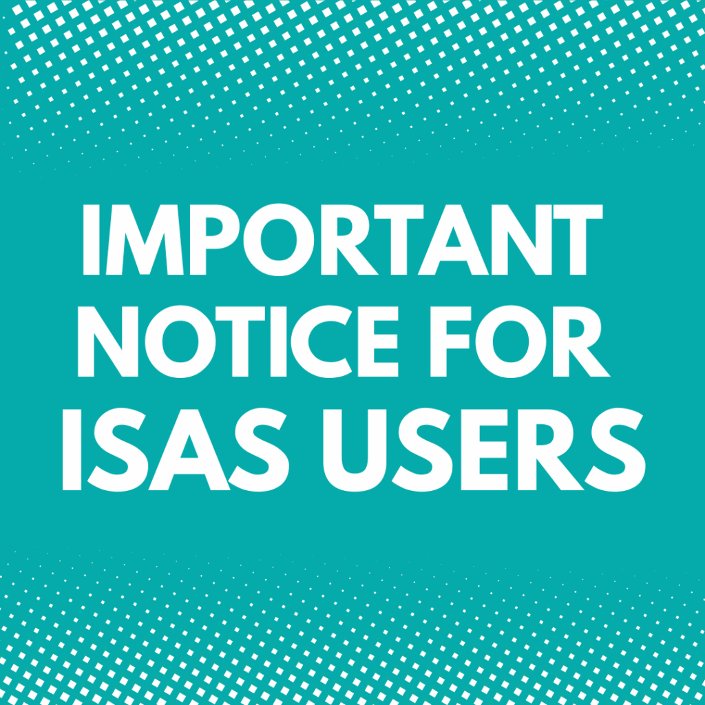Important Notice for ISAS Users